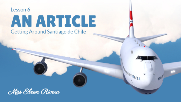 AN ARTICLE LESSON 6 TRANSPORTATION 8 BÁSICOS | Genially