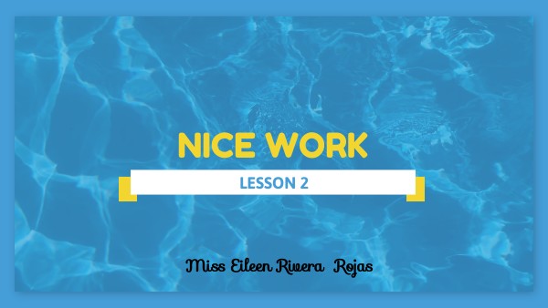 Class 7 Lesson 2 Nice Work Genially