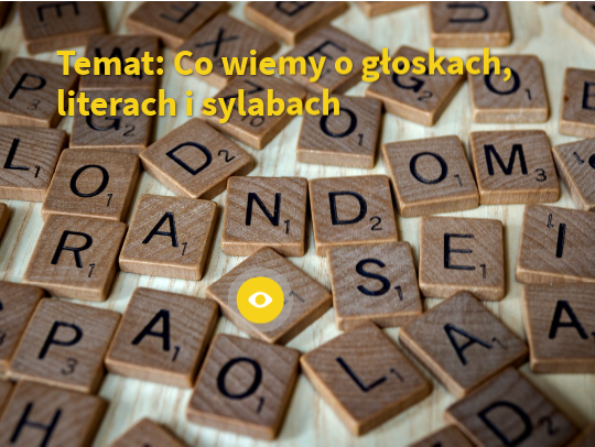 Co wiemy o głoskach, literach i sylabach | Genially