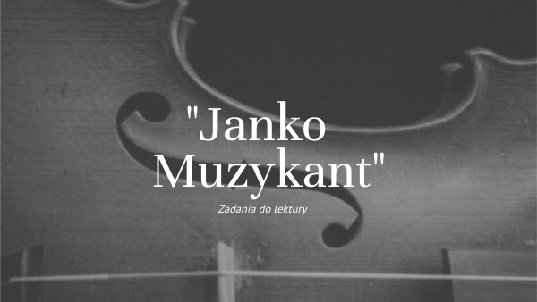 Janko Muzykant | Genially
