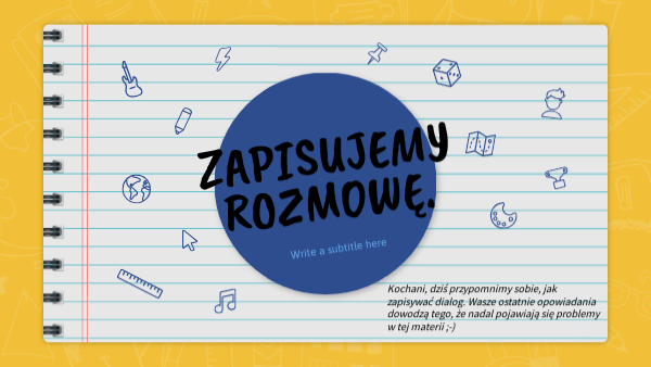 Uzupełnij Dialog Zwrotami Z Ramki Zapisywanie dialogu - przypomnienie | Genially