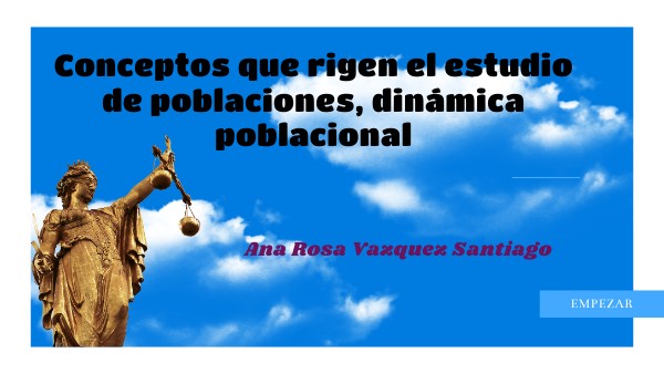 Conceptos Que Rigen El Estudio De Poblaciones view.genially.com