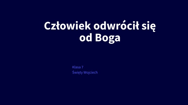 Człowiek odwrócił się od Boga | Genially
