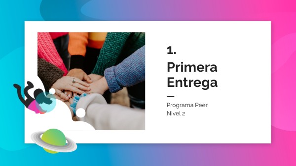 Primera Entrega Peer N2 | Genially