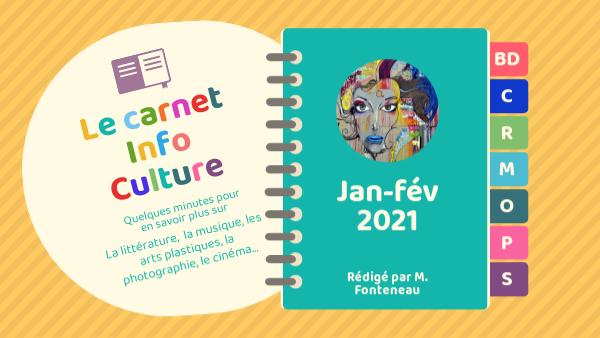 Le carnet info culture n°1 Janvier- Février | Genially