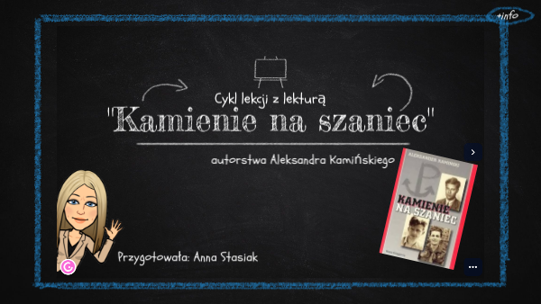 Geneza Kamieni Na Szaniec Scenariusz Lekcji Kamienie na szaniec- cykl lekcji | Genially