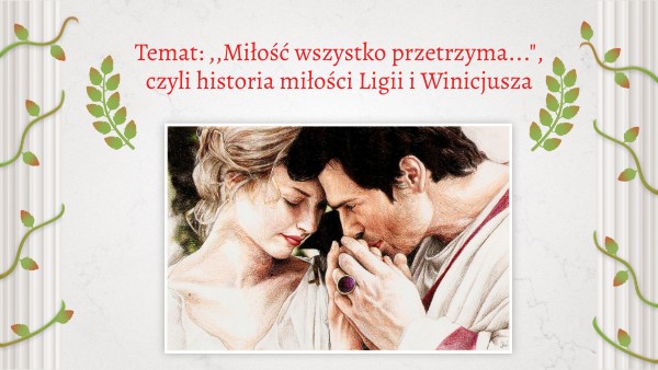 Historia Miłości Ligii I Winicjusza