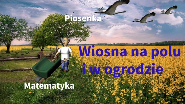 kl 2 WIOSNA W POLU I W OGRODZIE | Genially