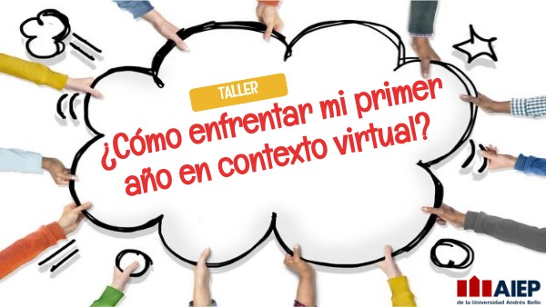 ¿Cómo enfrentar mi primer año en contexto virtual? | Genially