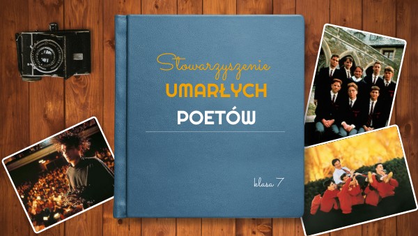 Stowarzyszenie Umarłych Poetów | Genially