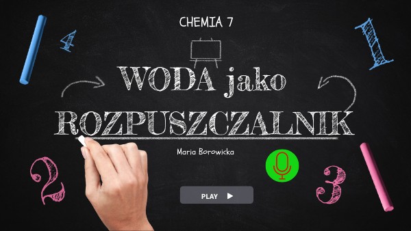 WODA jako rozpuszczalnik | Genially