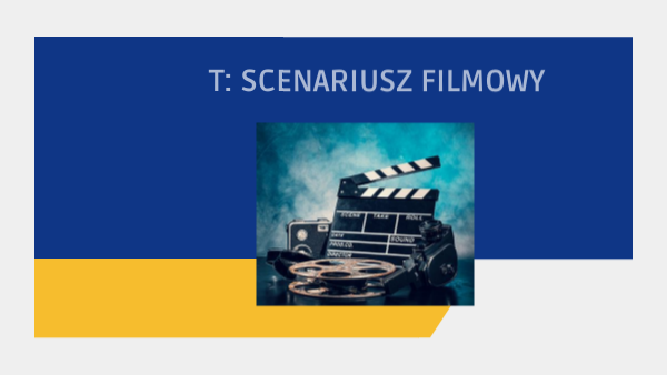 Dokończ Scenariusz Filmowy Na Podstawie Podanego Fragmentu Tekstu scenariusz filmowy | Genially