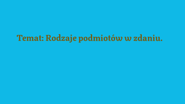 Rodzaje podmiotów | Genially