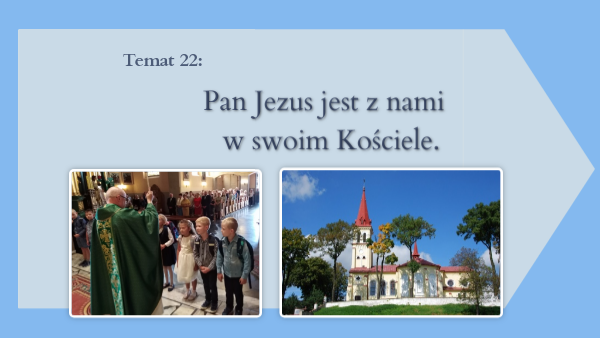 3kl.22.Pan Jezus jest z nami w swoim Kościele | Genially