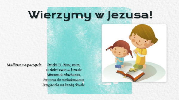 Wierzymy w Jezusa