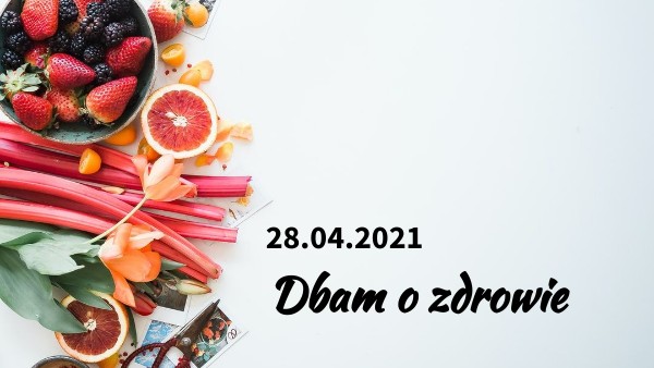 Dbam o zdrowie | Genially