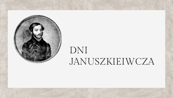 DNI JANUSZKIEWICZA | Genially
