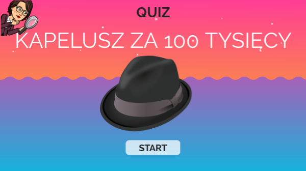 Kapelusz Za 100 Tysięcy Opis Postaci Kapelusz 100 tysięcy | Genially