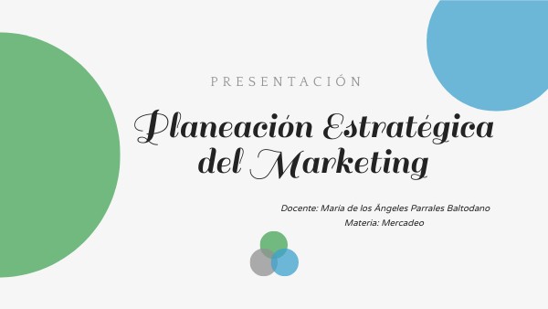 Planeación Estratégica del Marketing