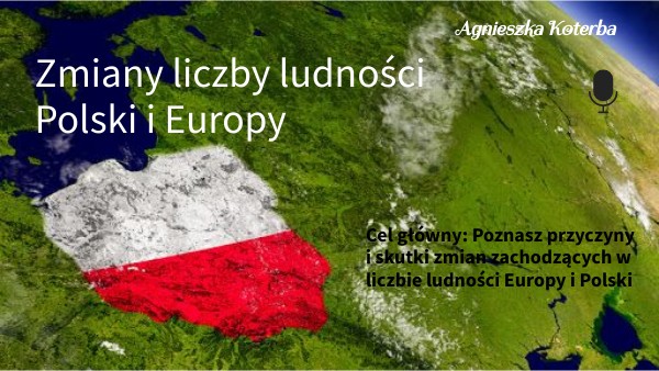 Zmiany liczby ludności Polski i Europy