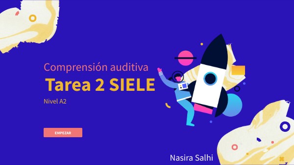 SIELE TAREA 2 CA - modelo 2 | Genially