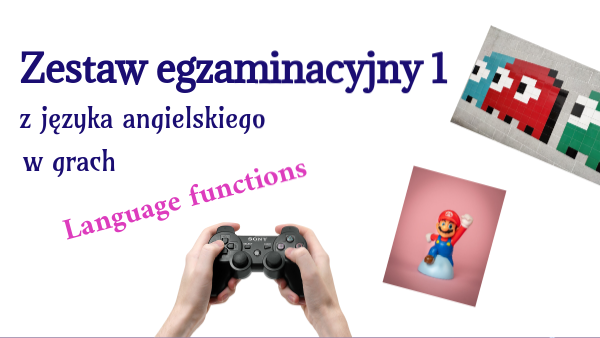 Zestaw egzaminacyjny z języka angielskiego 1