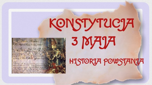 Konstytucja 3 Maja | Genially