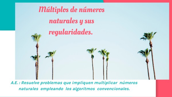 Multiplos De Numeros Naturales Y Sus Regularidades