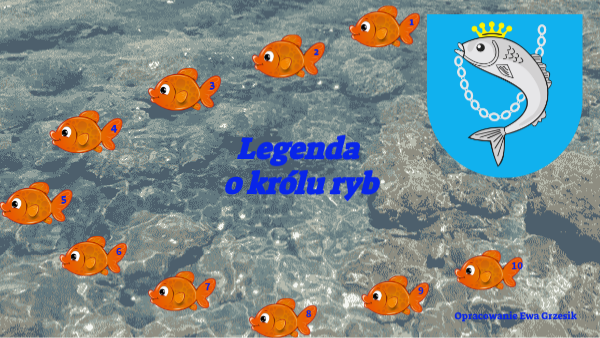 Legenda o królu ryb | Genially