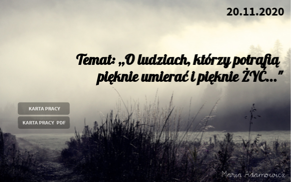 O ludziach którzy potrafią pięknie umierać i pięnie żyć | Genially