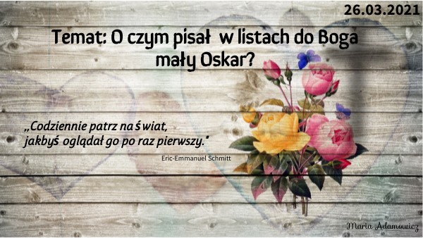 Scenariusz Lekcji Oskar I Pani Róża Oskar i pani Róża - czwarta lekcja | Genially