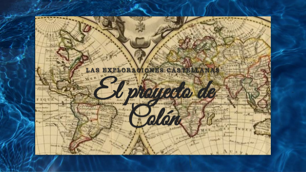 EL PROYECTO DE COLÓN | Genially