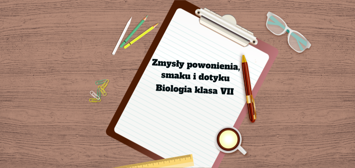 Zmysły powonienia, smaku i dotyku | Genially