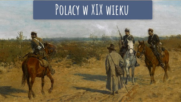 Polacy w XIX wieku - klasa 1