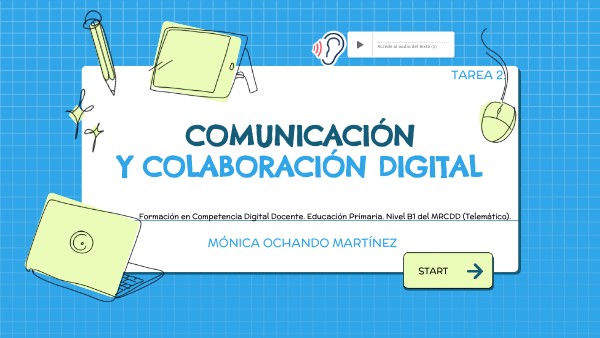 Tarea 2. B1Comunicación y colaboración digital | Genially