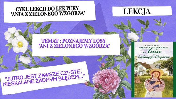 Ania Z Zielonego Wzgórza Scenariusz Lekcji