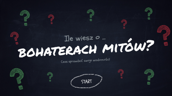 Bohaterowie mitów by K. Szczepaniak | Genially