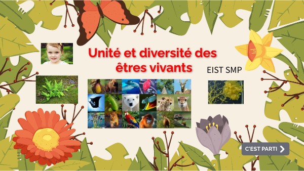 Unité et diversité des êtres vivants EIST | Genially
