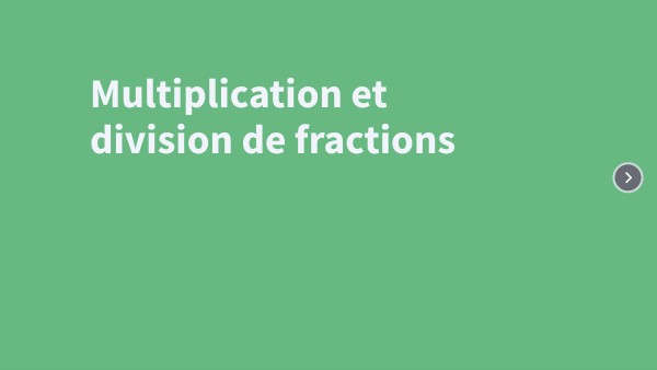 multiplication et division de fractions