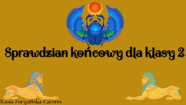 SPRAWDZIAN KOŃCOWY KL2 | Genially