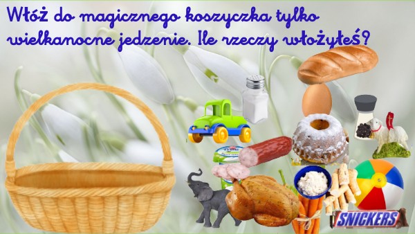 CO DO WIELKANOCNEGO KOSZYCZKA?