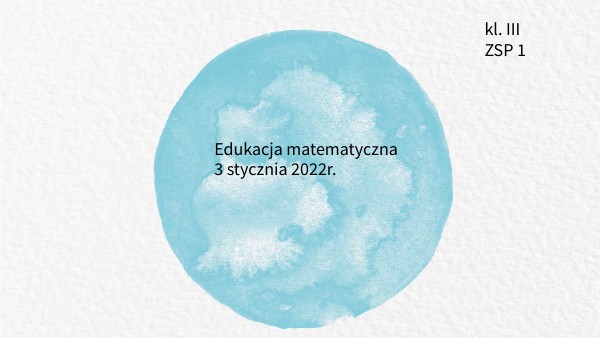 Ed. matematyczna- 3 stycznia
