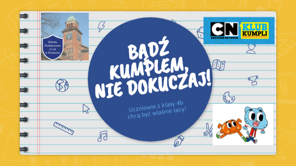Bądź Kumplem Nie Dokuczaj Scenariusze Bądź kumplem, nie dokuczaj | Genially