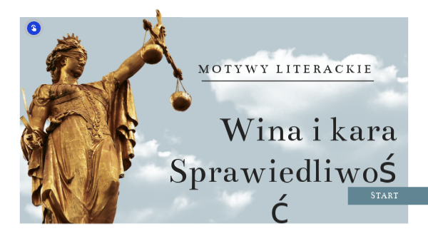 Wina I Kara W Balladach Mickiewicza Motywy literackie- Wina i kara | Genially