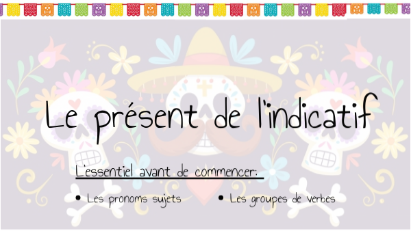 Découverte - 5ème Le présent de l'indicatif