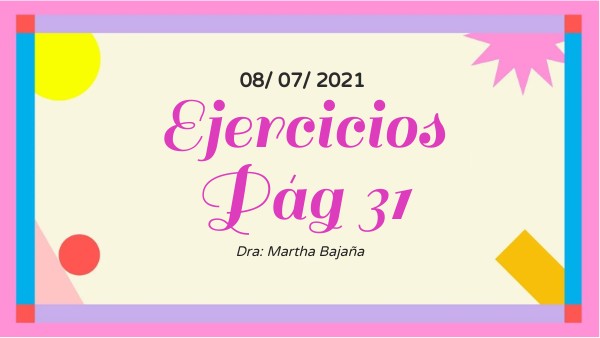 Ejercicios Pág 31