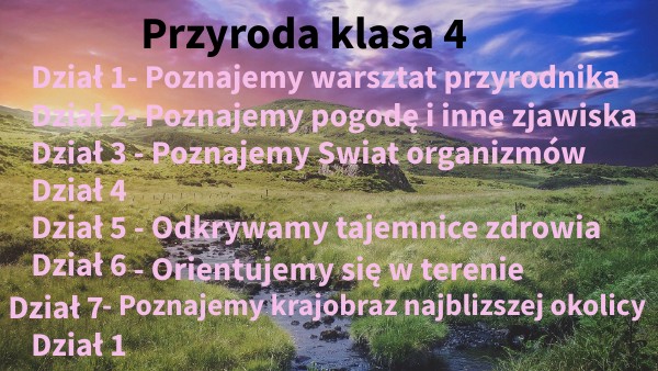 Przyroda Klasa 4 Podsumowanie Działu 2 przyr 4 | Genially