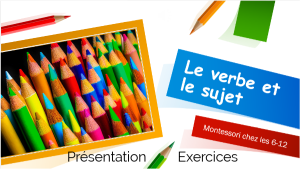 Le verbe et le sujet | Genially