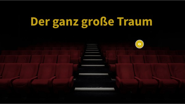Der ganz große Traum | Genially