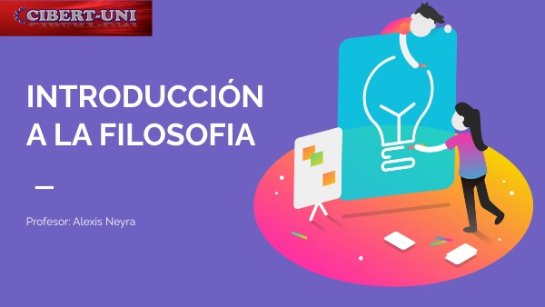 4 y 5 INTRODUCCIÓN A LA FILOSOFÍA